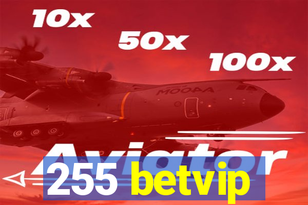 255 betvip